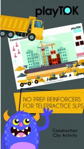 Boom Cards for SLPs - Reinforcers for speech therapy showing a construction scene